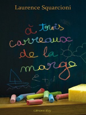 cover image of A trois carreaux de la marge